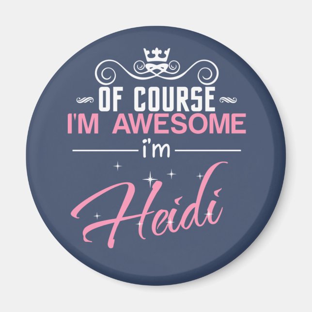 Íman Heidi, claro que sou incrível. Sou Heidi (Frente)