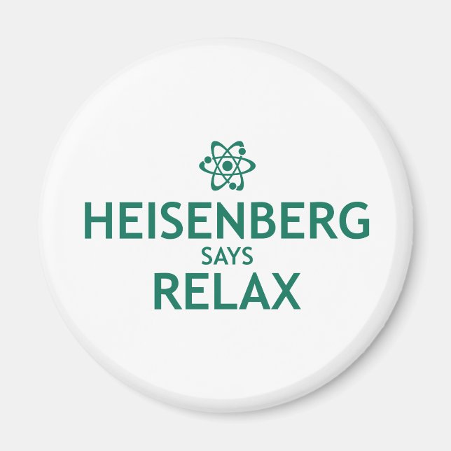 Íman Heisenberg diz relaxe (Frente)