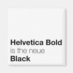 Íman Helvetica Bold é o neue Black