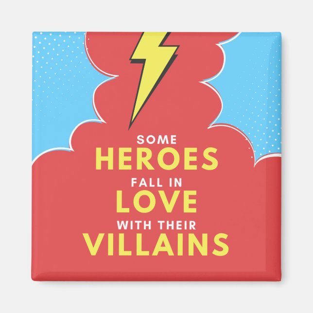 Íman Heroes Love Villains - Magneta Esquadra de Luz (Frente)