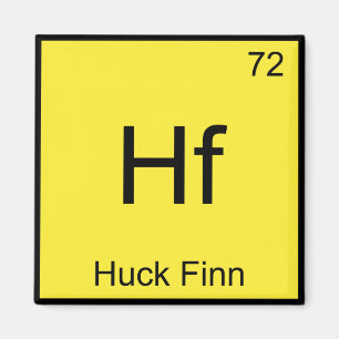 Íman Hf - Huck Finn Camiseta Símbolo Elemento Químico E