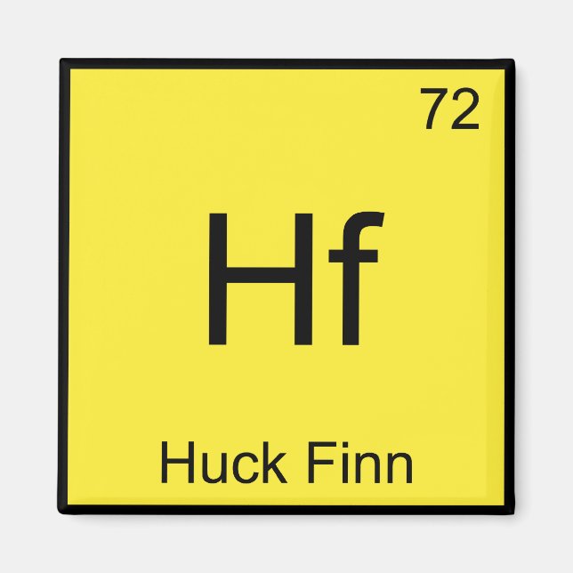 Íman Hf - Huck Finn Camiseta Símbolo Elemento Químico E (Frente)