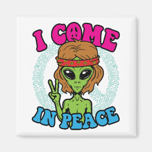 Íman Hippie Alienígena Eu Vim Em Sinal De Paz Trippy Pe