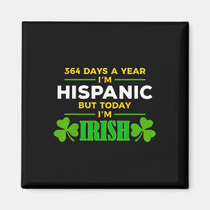 Íman Hispânico Hoje Sou Irlandês Engraçado Dia De São P