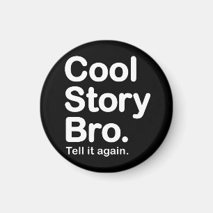 Íman História legal Bro. Ímã
