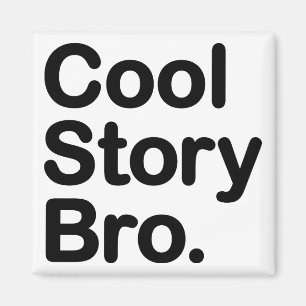 Íman História legal Bro. Ímã