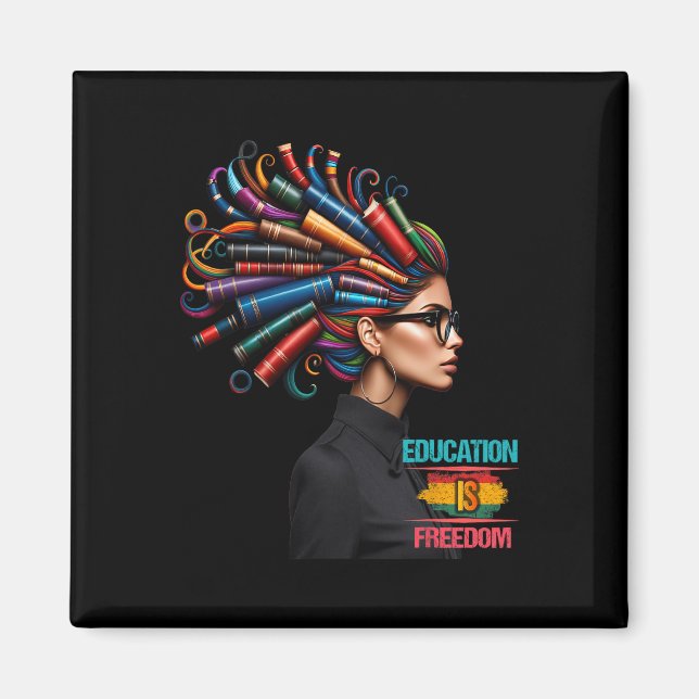 Íman História Negra Educação Mês é Liberdade Chá Negra (Frente)