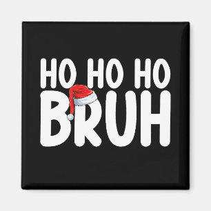 Íman Ho Ho Maninho Natal Divertido Papai Noel Feriado