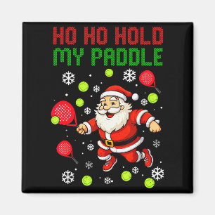 Íman Ho Ho Segure Meu Remo Natal Padel Tênis Natal H