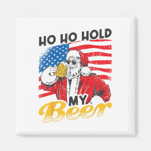 Íman Ho Ho Segure Minha Cerveja Bebida Papai Noel Cerve