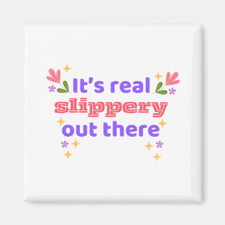 Íman Hockey Magnet Best Chirps Hockey It's Slippery