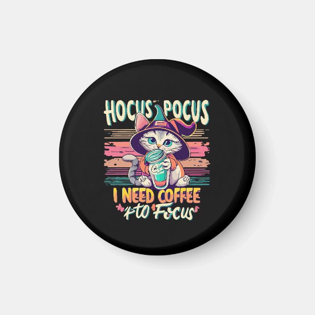 Íman Hocus Focus - Preciso de café para me concentrar (Frente)