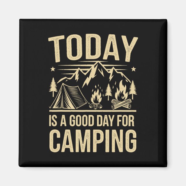 Íman Hoje É Um Bom Dia Para Roupas De Acampamento Para  (Frente)
