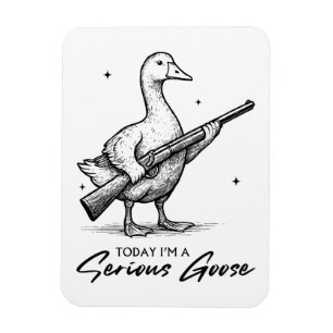 Íman Hoje eu sou um ganso de ganso sério com arma