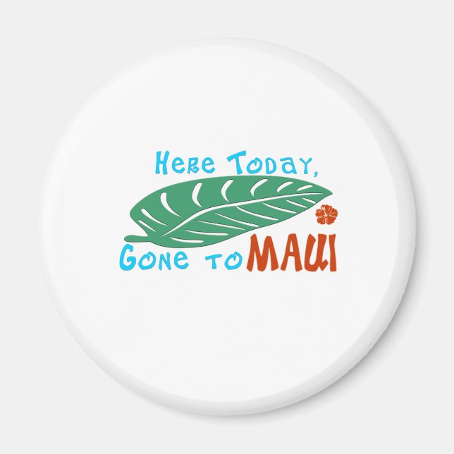 Íman Hoje foi para Maui Tshirt (Frente)