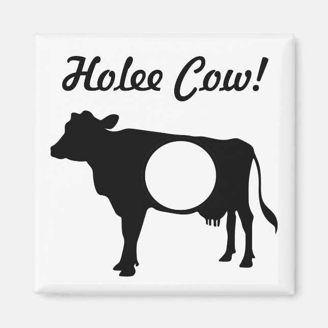 Íman Holee Cow Magnet (Frente)
