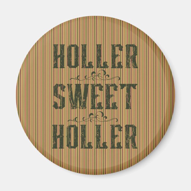 Íman Holler Sweet Holler Rustic Country (Frente)