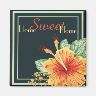 Íman Home Sweet Home Lindos Flores Havaianos