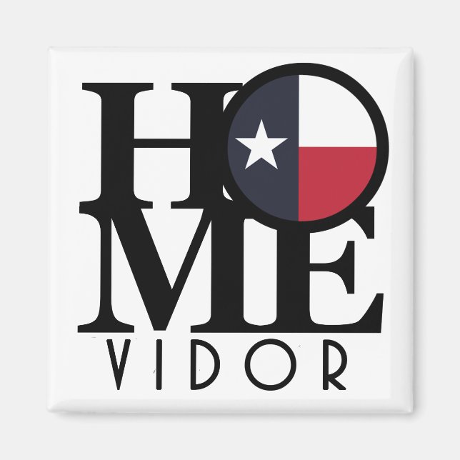 Íman HOME Vidor Texas (Frente)