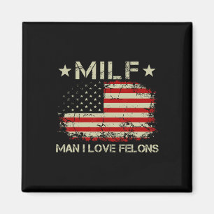 Íman Homem I Love Felons Engraçado Trump Declaração Sar