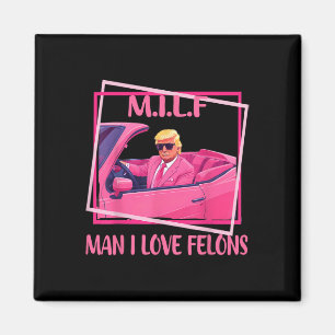 Íman Homem I Love Felons Engraçado Trump Rosa 2024 Para