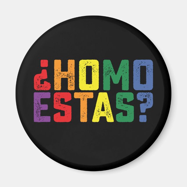 Íman Homo Está Espanhol, Funny Orgulho gay LGBTQ (Frente)