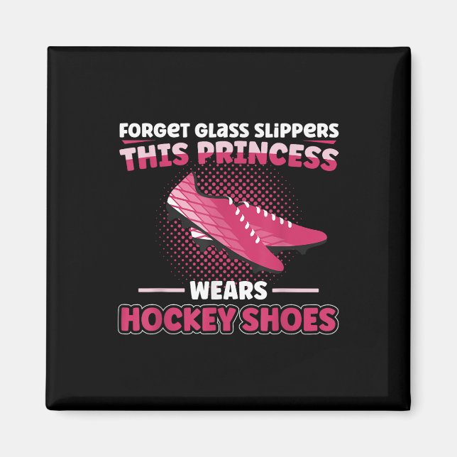 Íman Hóquei em Campo Esqueça Slippers Gl Esta Princesa  (Frente)