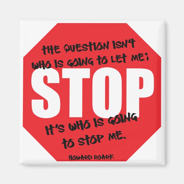 Íman Howard Roark Quote Magnet (Frente)