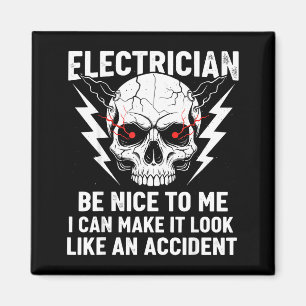 Íman Humor de Eletricista Seja Bom Comigo Eletricista E