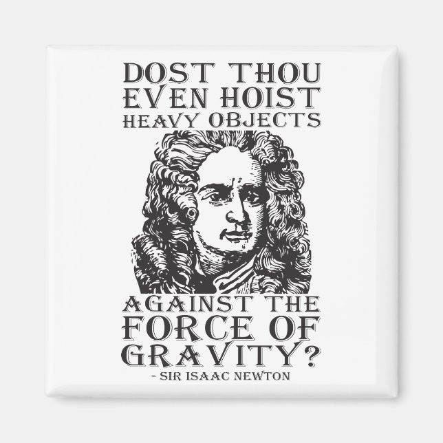 Íman Humor De Trabalho - Você Até Grita? Isaac Newton (Frente)