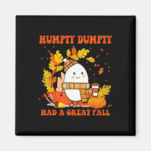 Íman Humpty Dumpty Teve Uma Queda De Excelente Feliz Qu