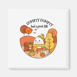 Íman Humpty Dumpty Teve Uma Queda De Excelente No outon