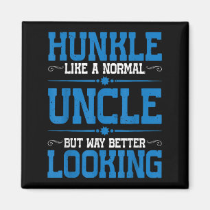 Íman Hunkle, Como Um Tio Normal, Mas Muito Melhor
