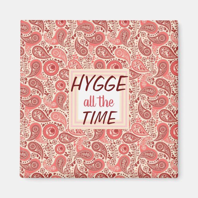 Íman HYGGE o tempo todo Cozy Pink Paisley (Frente)