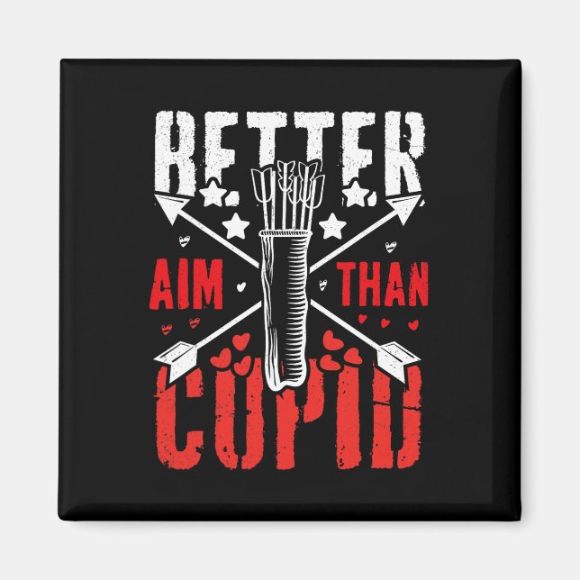 Íman I Aim Better Than Cupid Hunting Valentine’s Day Ar (Frente)