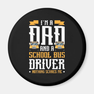 Íman I Am A Dad And School Bus Driver