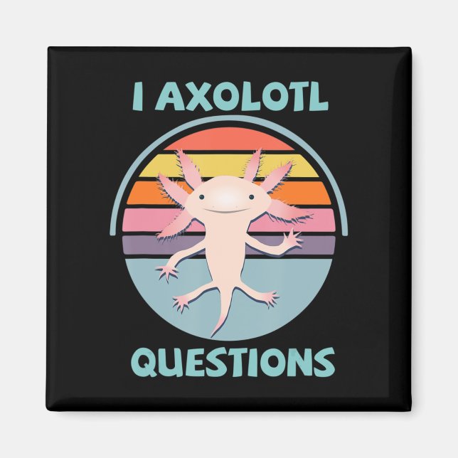 Íman I Axolotl questiona Kawaii Anime Axolotl Gift Adul (Frente)