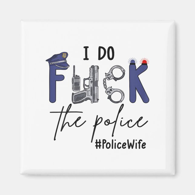 Íman I Do Fck Lice Funny Cop Officer Wife Humor Valenti (Frente)