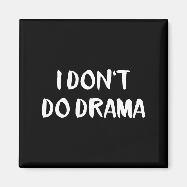 Íman I Don't Do Drama  (Frente)