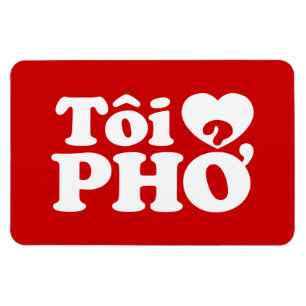 Íman I Heart (Love) Pho (Tôi→ PHỞ) Língua vietnam