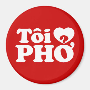 Íman I Heart (Love) Pho (Tôi→ PHỞ) Língua vietnam