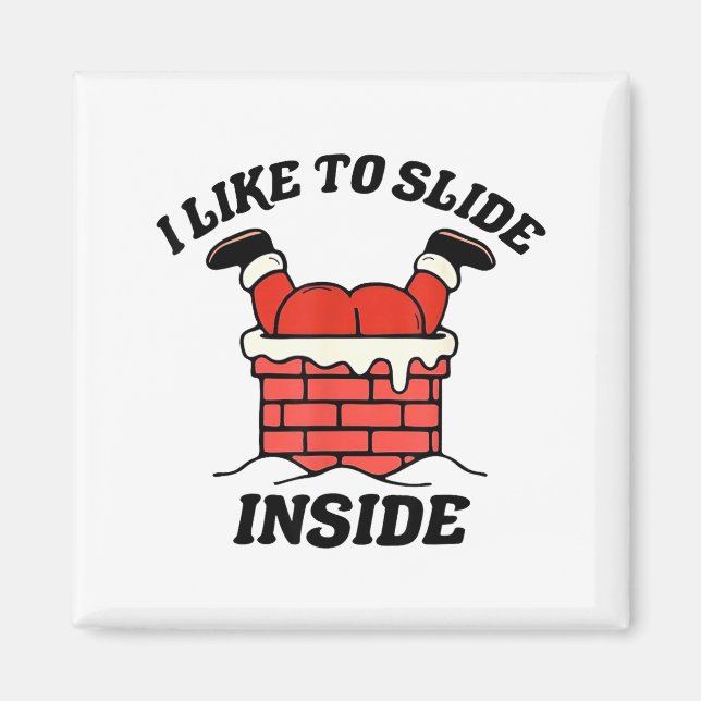 Íman I Like To Slide Inside Funny Santa Couple Matching (Frente)