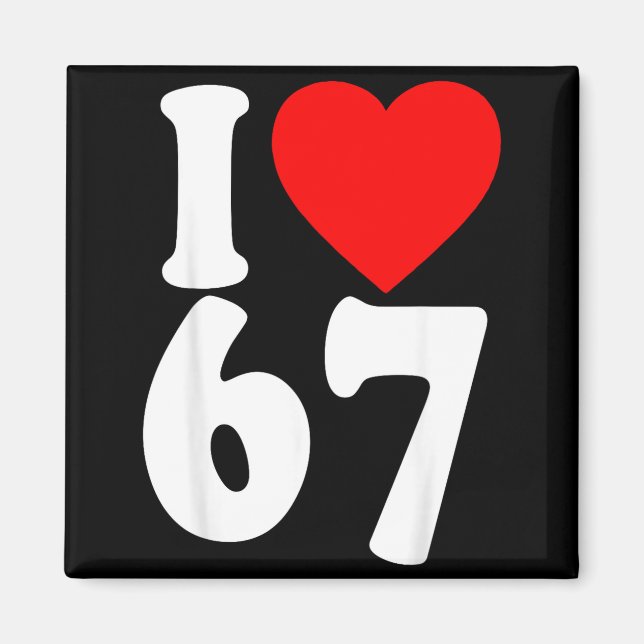 Íman I Love 67 Meme Six Seven Matching Couples Valentin (Frente)