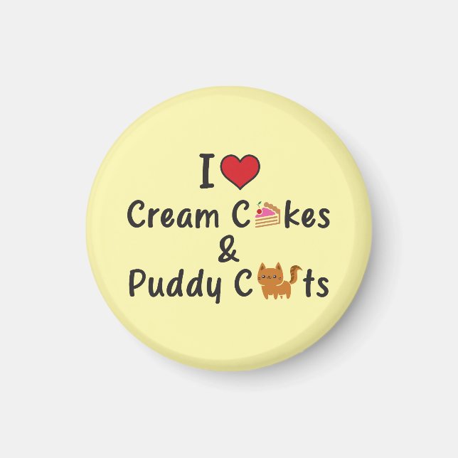 Íman I Love Cream Cakes & Puddy Cats (Frente)