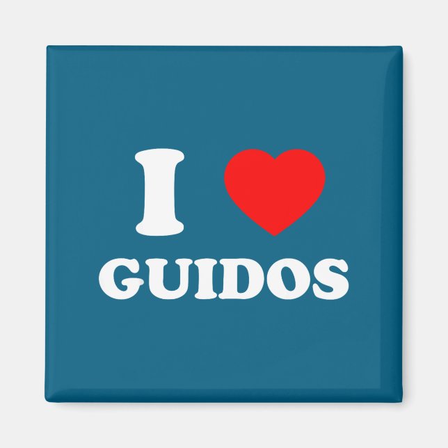 Íman I Love Guidos Funny Italian American Quote  (Frente)
