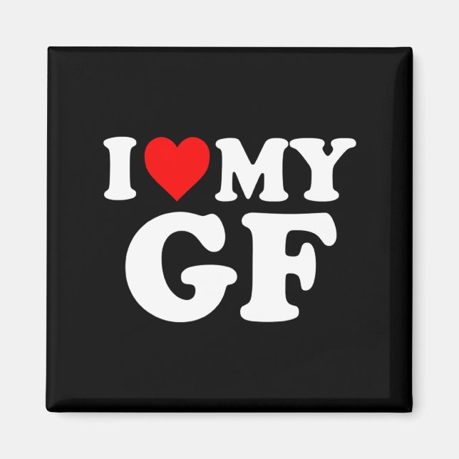 Íman I Love My Gf Girlfriend Red Heart Valentines Day G (Frente)