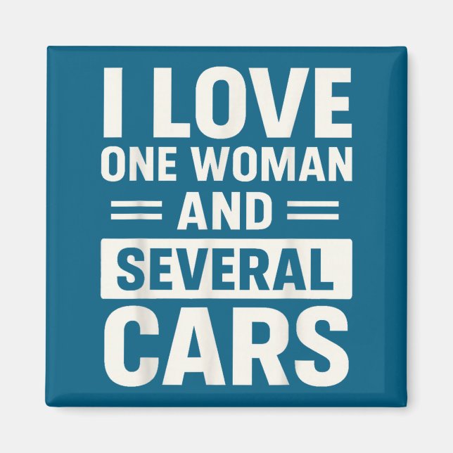 Íman I Love One Woman And Several Funny Car Lover Husba (Frente)