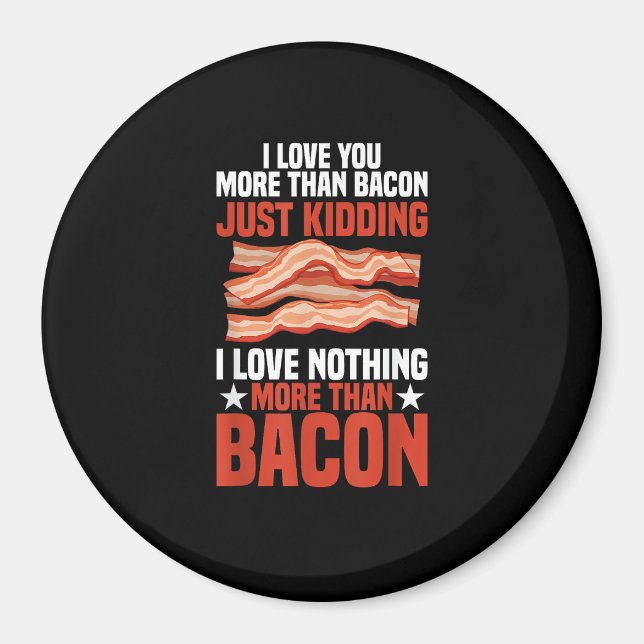 Íman I Love You More Than Bacon Funny Breakfast Style  (Frente)