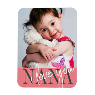 Íman I Love You Nana Custom Photo