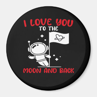 Íman I Love You To The Moon And Back Playful Valentine 